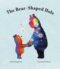 Cover: The Bear-Shaped Hole - Frances Lincoln Children's Books