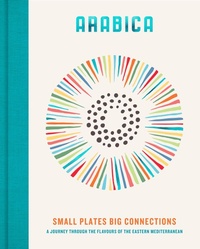 Abbildung von: Arabica: Small Plates, Big Connections - Carnival