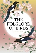 Cover: The Folklore of Birds - Leaping Hare Press