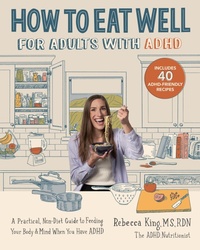 Abbildung von: How to Eat Well for Adults with ADHD - Fair Winds Press