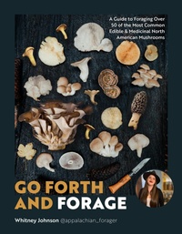 Abbildung von: Go Forth and Forage - Cool Springs Press