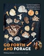 Cover: Go Forth and Forage - Cool Springs Press