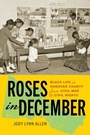 Cover: Roses in December - Naval Institute Press