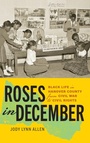 Cover: Roses in December - University of Virginia Press