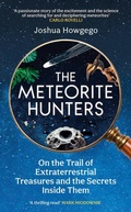 Cover: The Meteorite Hunters - Oneworld Publications