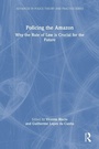 Cover: Policing the Amazon - Routledge