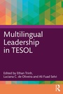 Cover: Multilingual Leadership in TESOL - Routledge