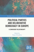Cover: Political Parties and Deliberative Democracy in Europe - Routledge