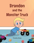 Cover: Brandon and the Monster Truck - Christian Faith Publishing, Inc.