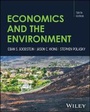 Cover: Economics and the Environment - Wiley