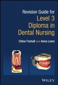 Cover: Revision Guide for Level 3 Diploma in Dental Nursing - Wiley