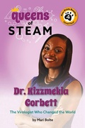 Cover: Dr. Kizzmekia Corbett: The Virologist Who Changed the World - Paw Prints Publishing