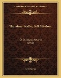 Cover: The Atma-Bodha, Self-Wisdom - Kessinger Publishing