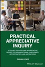 Cover: Practical Appreciative Inquiry - Wiley-Blackwell