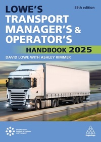 Abbildung von: Lowe's Transport Manager's and Operator's Handbook 2025 - Kogan Page Ltd