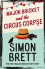 Cover: Major Bricket and the Circus Corpse - Constable