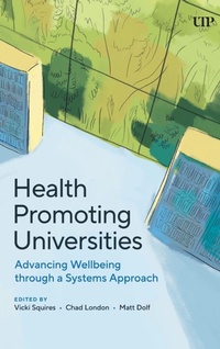 Bild vergrößern Bild: Health Promoting Universities - University of Toronto Press