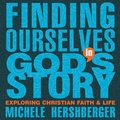 Cover: Finding Ourselves in God's Story - Herald Press (VA)