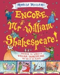 Cover: Encore, Mr William Shakespeare! - Walker Books Ltd