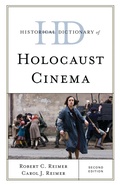 Cover: Historical Dictionary of Holocaust Cinema - Rowman & Littlefield Publishers
