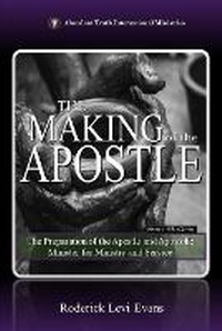 Enlarge image Cover: The Making of the Apostle - Abundant Truth Publishing