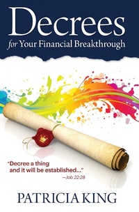 Enlarge image Cover: Decrees for Your Financial Breakthrough - Patricia King