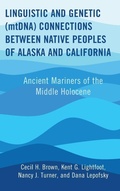 Cover: Linguistic and Genetic (mtDNA) Connections between Native Peoples of Alaska and California - Lexington Books