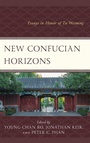 Cover: New Confucian Horizons - Lexington Books