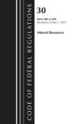 Abbildung von: Code of Federal Regulations, Title 30 Mineral Resources 200-699, Revised as of July 1, 2024 - Rowman & Littlefield Publishers
