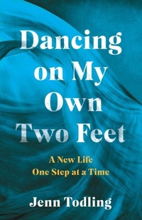 Abbildung von: Dancing on My Own Two Feet - Simon + Schuster LLC
