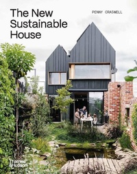 Abbildung von: The New Sustainable House - Thames and Hudson (Australia) Pty Ltd
