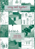 Cover: Living Well Together? Settlement and Materiality in the Neolithic of South-East and Central Europe - OXBOW BOOKS