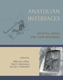 Cover: Anatolian Interfaces - OXBOW BOOKS