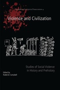 Cover: Violence and Civilization - OXBOW BOOKS