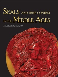 Enlarge image Cover: Seals and their Context in the Middle Ages - OXBOW BOOKS
