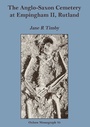 Cover: Anglo-Saxon Cemetery at Empingham II, Rutland - OXBOW BOOKS