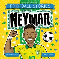 Abbildung von: Football Stories: Neymar - Welbeck Children's Books
