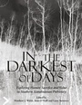 Cover: In the Darkest of Days - OXBOW BOOKS