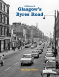 Cover: A History of Glasgow's Byres Road - Stenlake Publishing
