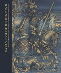 Cover: Early Colour Printing - Paul Holberton Publishing