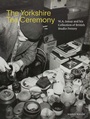 Cover: Yorkshire Tea Ceremony - Paul Holberton Publishing