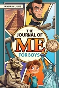Cover: The Journal of Me for Boys - Oldenworld Books