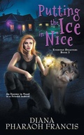 Cover: Putting the Ice in Nice - Lucky Foot Press