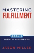 Cover: Mastering Fulfillment - Strategic Advisor Board