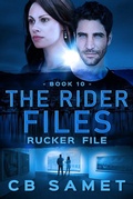 Cover: Rucker File (The Rider Files, #10) - CB Samet