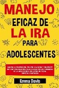Cover: Manejo Eficaz de la IRA Para Adolescentes - R. R. Bowker