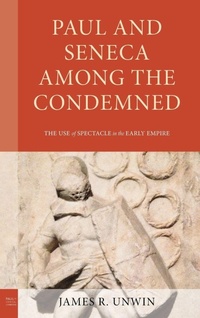 Enlarge image Cover: Paul and Seneca Among the Condemned - Lexington Books/Fortress Academic