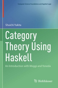 Enlarge image Cover: Category Theory Using Haskell - Birkhäuser