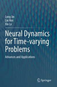 Enlarge image Cover: Neural Dynamics for Time-varying Problems - Springer