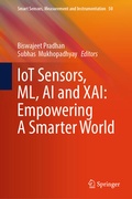 Cover: IoT Sensors, ML, AI and XAI: Empowering A Smarter World - Springer